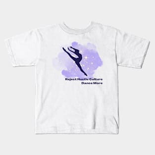 Reject Hustle Culture - Dance More (Purple/Female Silhouette) Kids T-Shirt